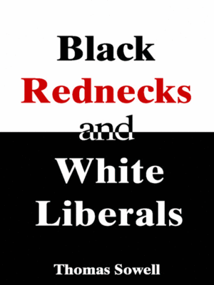 cover image of Black Rednecks and White Liberals